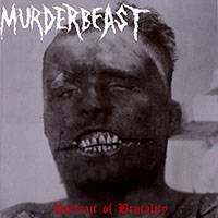Murderbeast : Portrait of Brutality